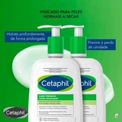 KIT CETAPHIL LOCAO HIDRATANTE 473ML GANHE 50% NA 2 UNIDADE